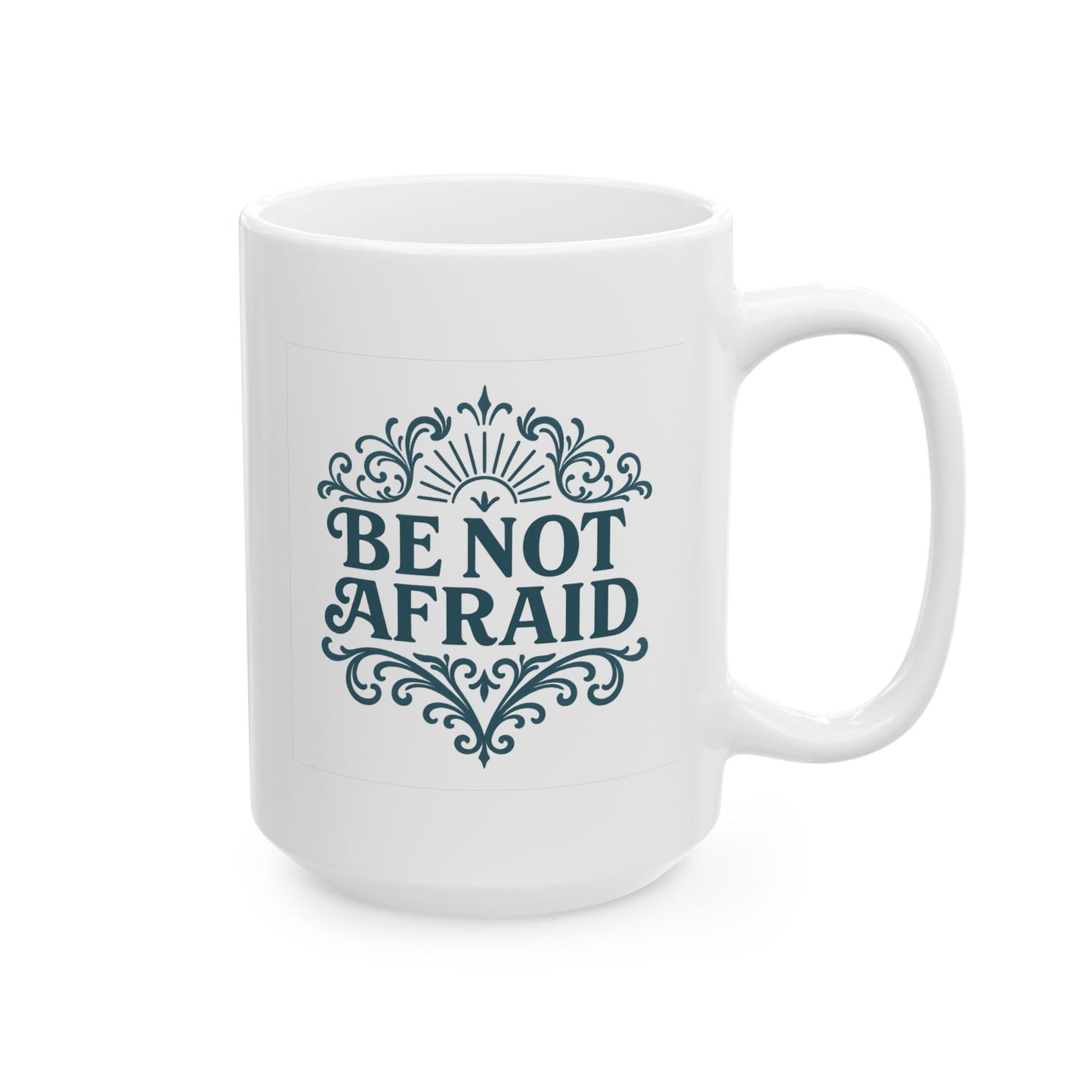“Be Not Afraid” Catholic Mug (11oz or 15oz)