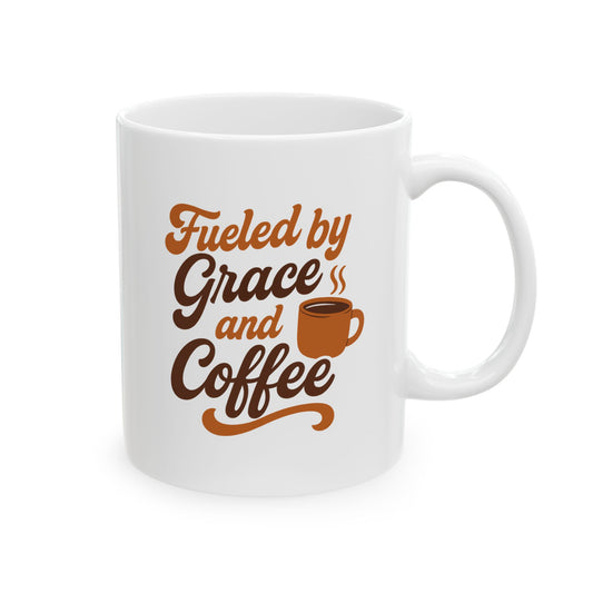 Fueled by Grace and Coffee Catholic Mug (11oz or 15oz)