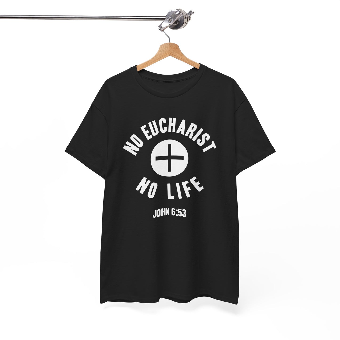 "No Eucharist No Life" Christian Catholic T-Shirt