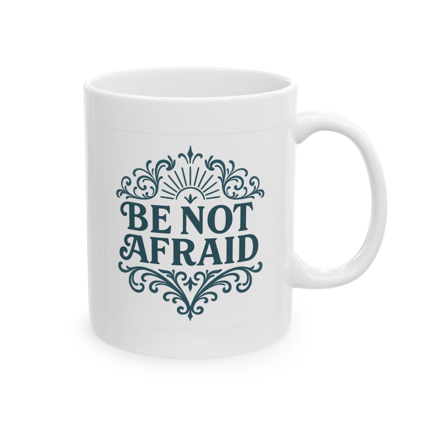 “Be Not Afraid” Catholic Mug (11oz or 15oz)