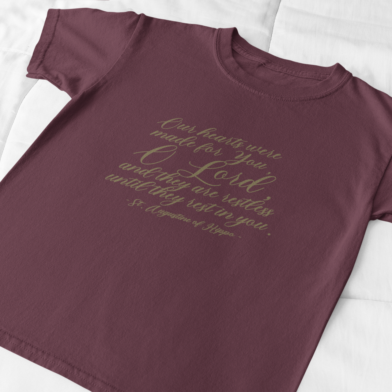St. Augustine of Hippo Quote Christian Catholic T-Shirt - Maroon