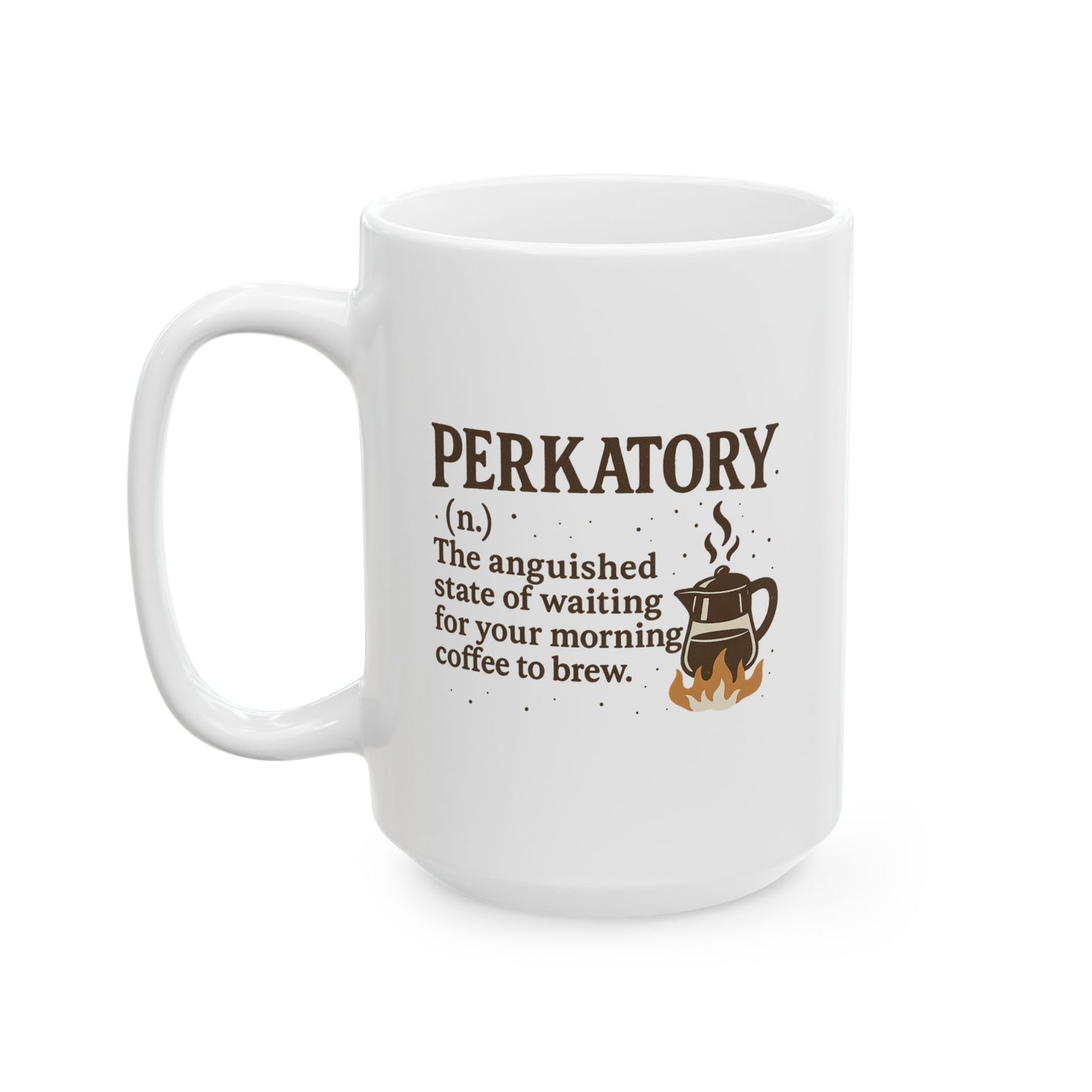 “Perkatory” Funny Catholic Coffee Mug (11oz or 15oz)