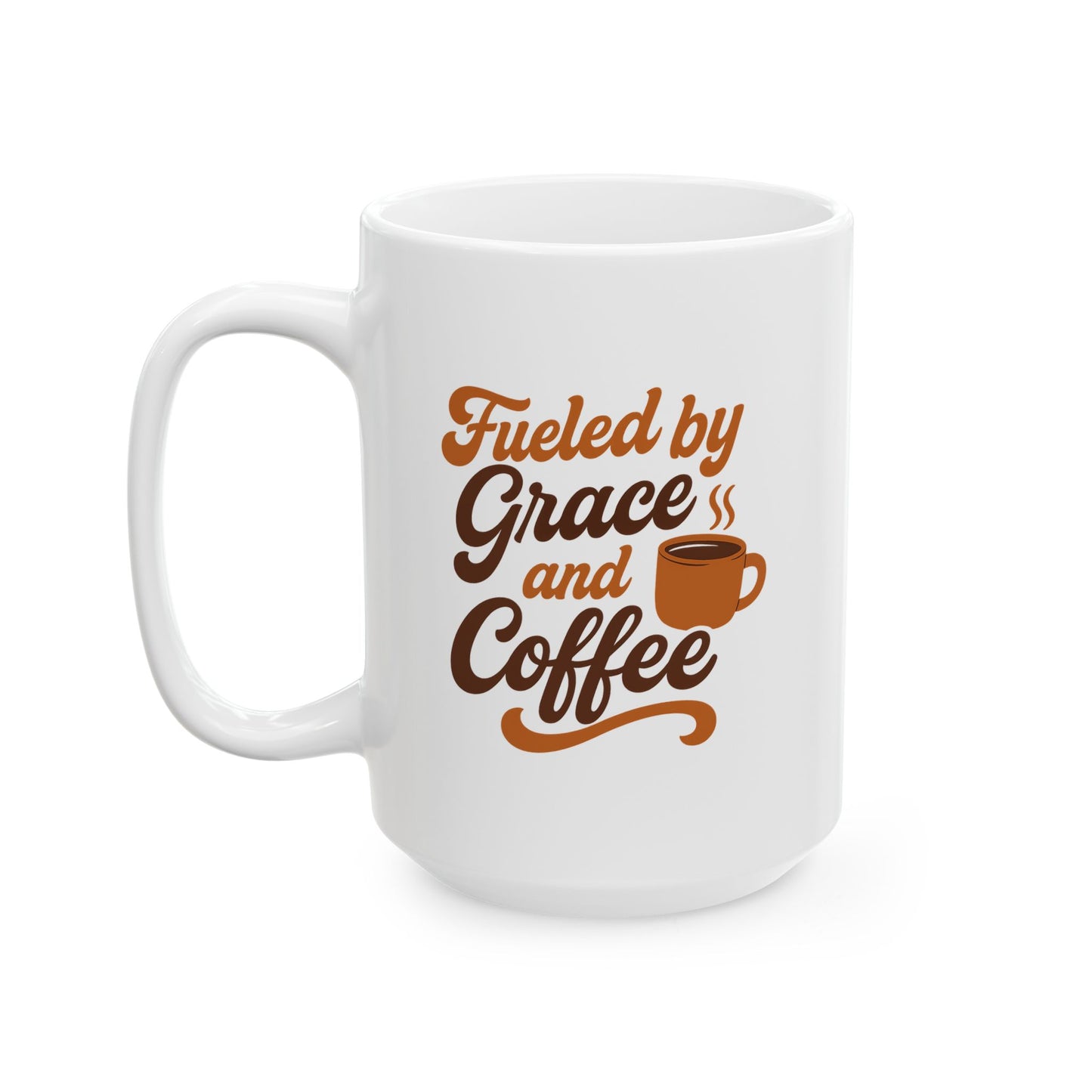 Fueled by Grace and Coffee Catholic Mug (11oz or 15oz)