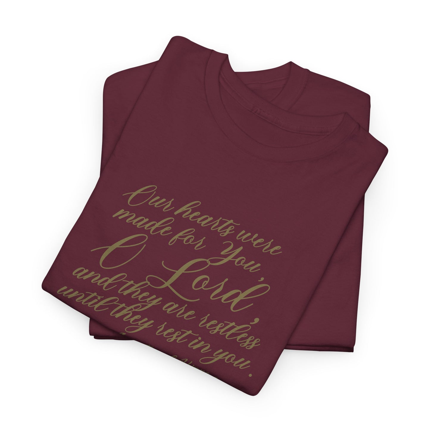 St. Augustine of Hippo Quote Christian Catholic T-Shirt - Maroon