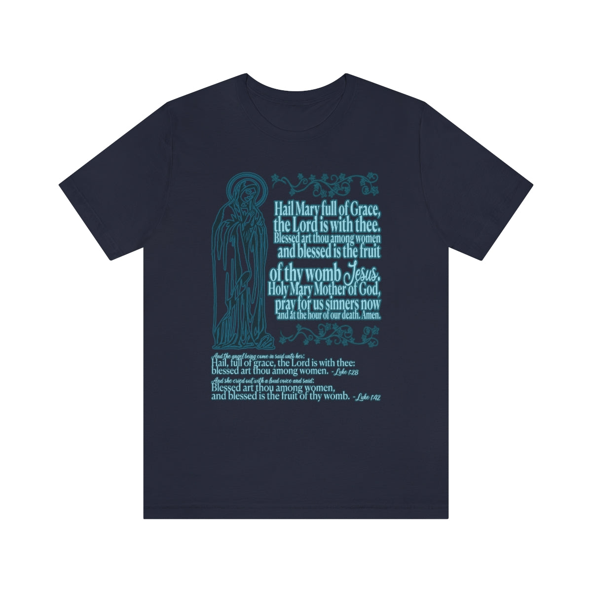 Hail Mary Full of Grace Catholic T-Shirt