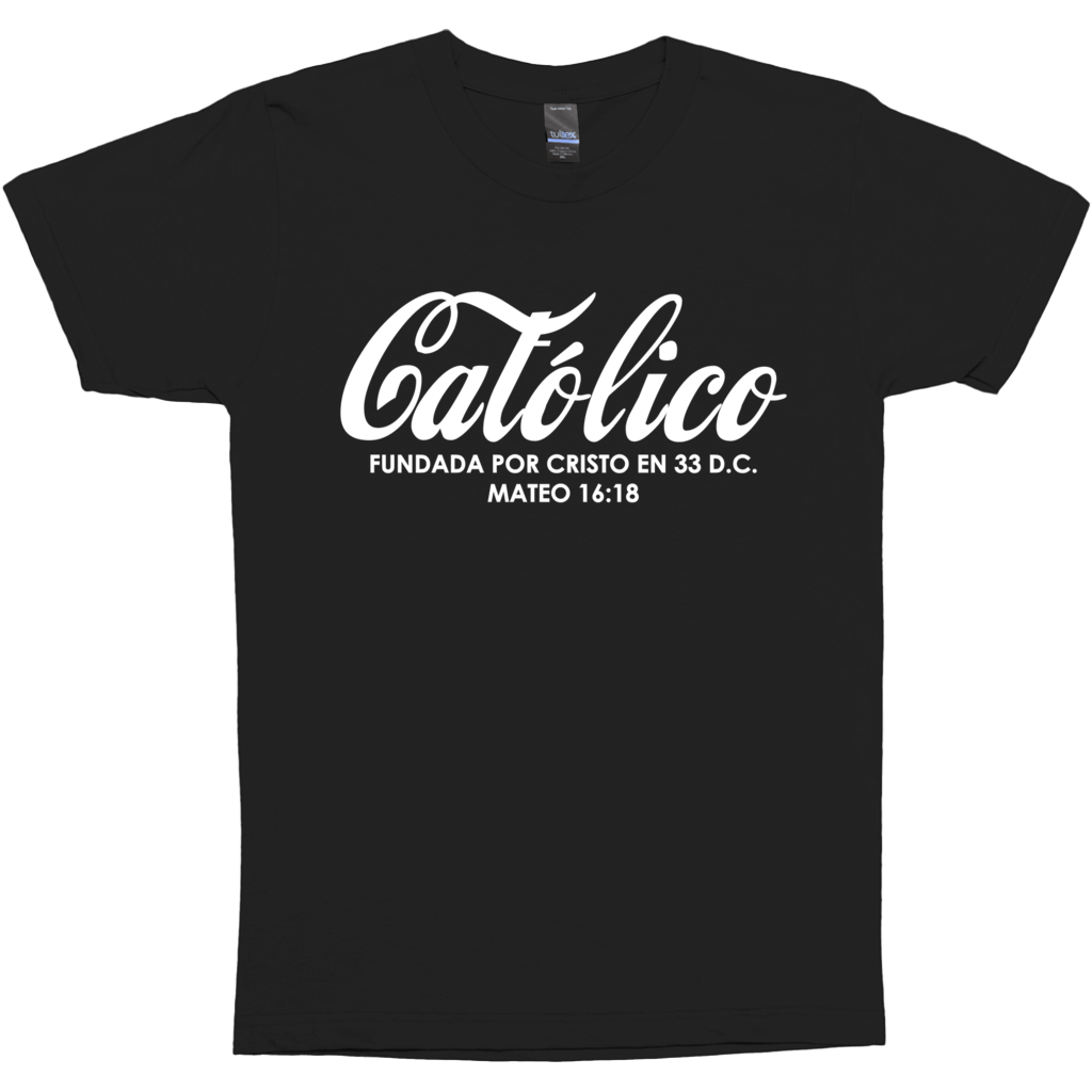 Catolico T-Shirt
