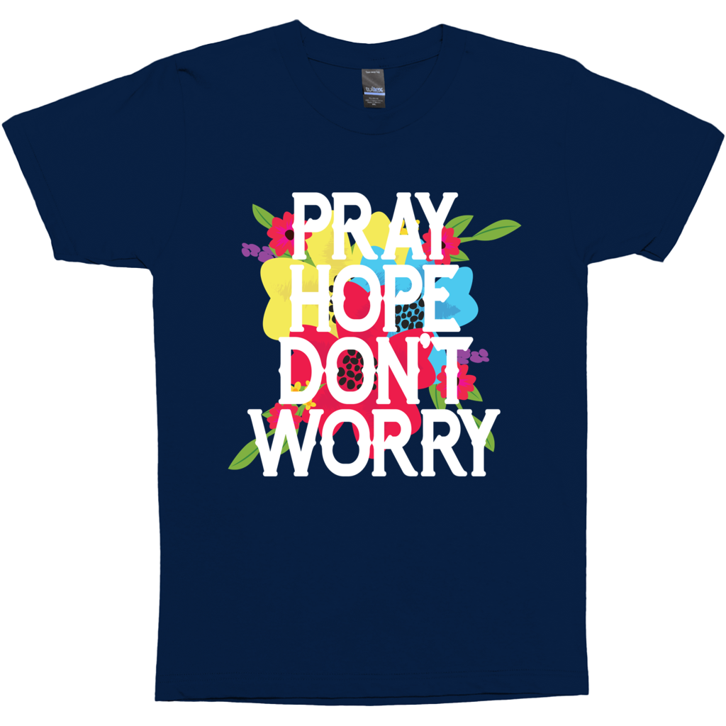 Pray Hope Don't Worry Padre Pio Premium Graphic Tee