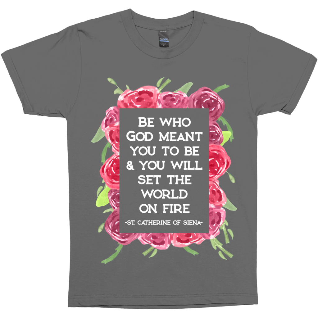 St. Catherine Of Siena Quote Premium Graphic Tee