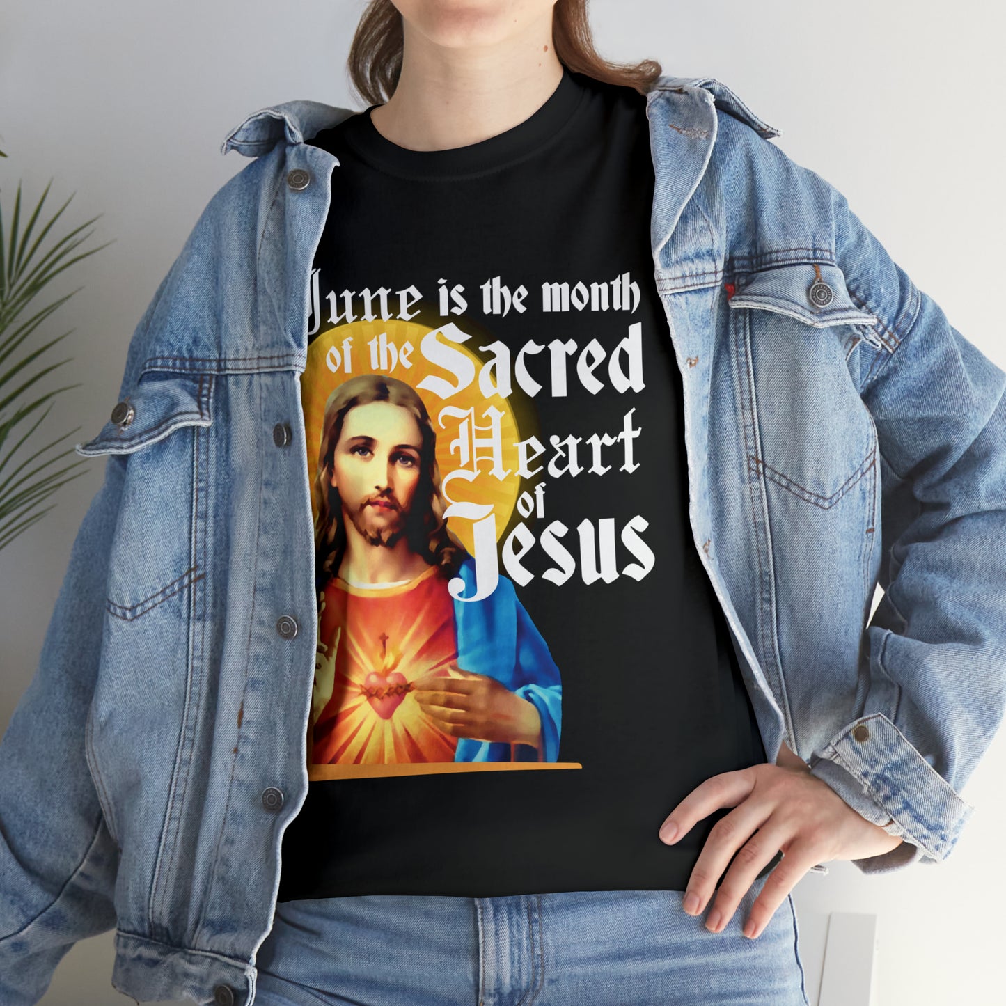 June is the Month of the Sacred Heart of Jesus Catholic T-Shirt