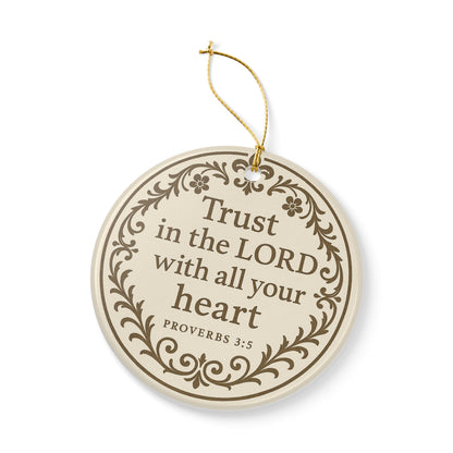 "Trust in the Lord" (Proverbs 3:5) Ceramic Christmas Ornament (2-Sided)