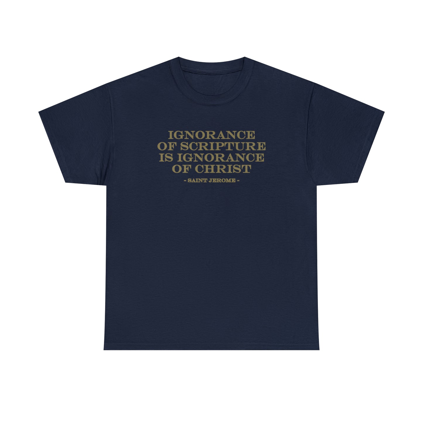 St. Jerome Quote Catholic T-Shirt