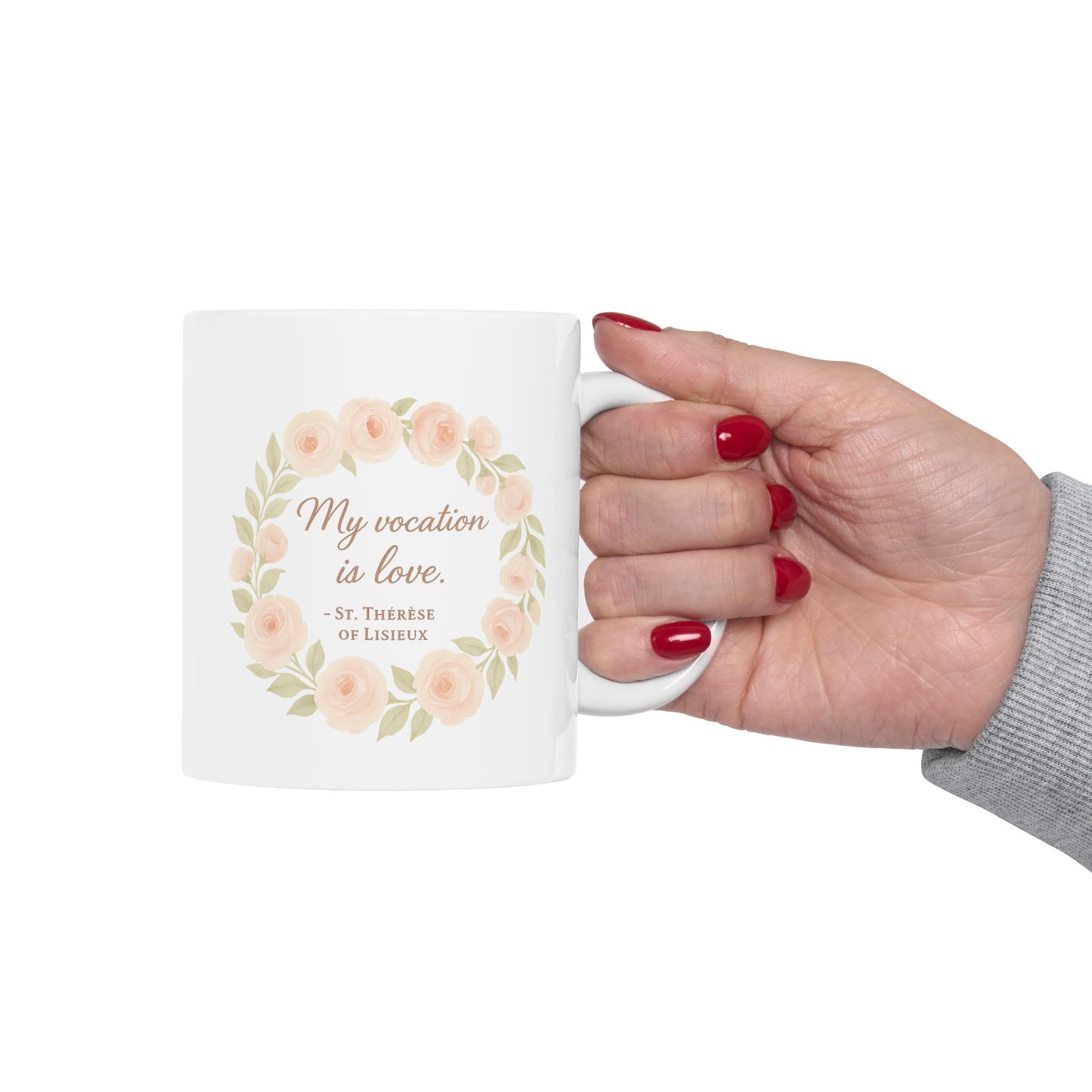 St. Therese of Lisieux Quote "My Vocation Is Love" Catholic Coffee Mug (11oz or 15oz)