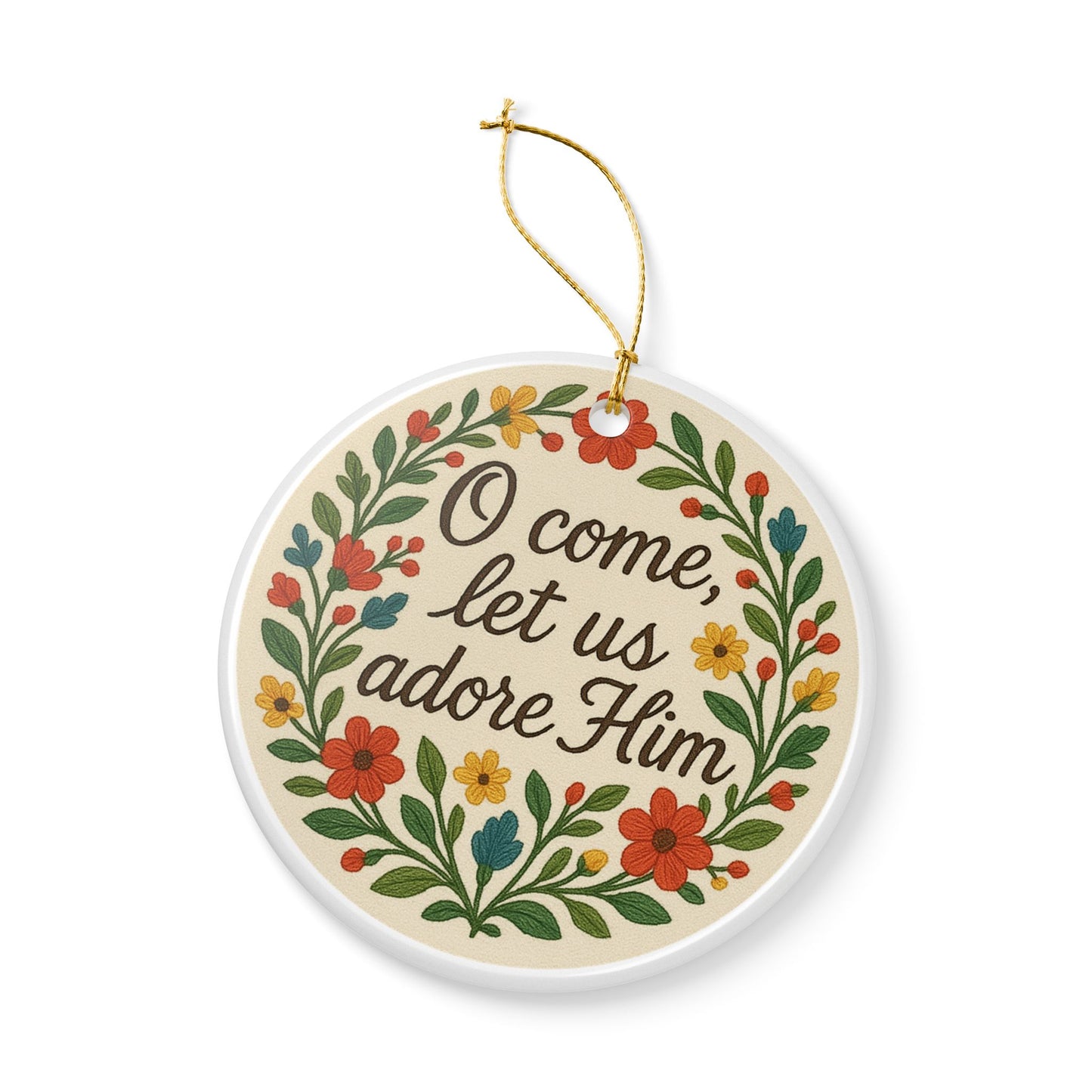 “O Come, Let Us Adore Him” Ceramic Christmas Ornament (2-Sided)