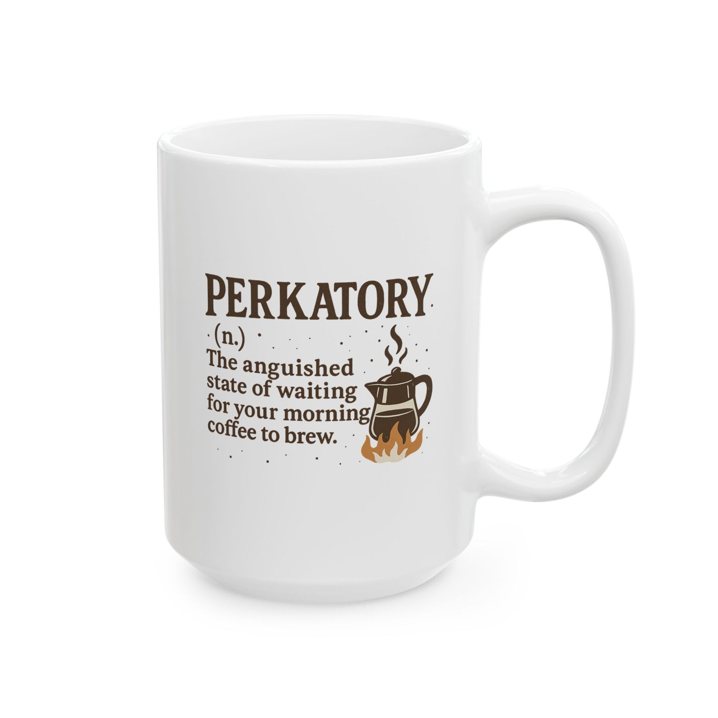 “Perkatory” Funny Catholic Coffee Mug (11oz or 15oz)
