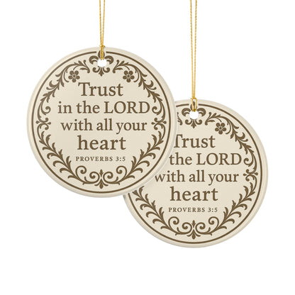 "Trust in the Lord" (Proverbs 3:5) Ceramic Christmas Ornament (2-Sided)