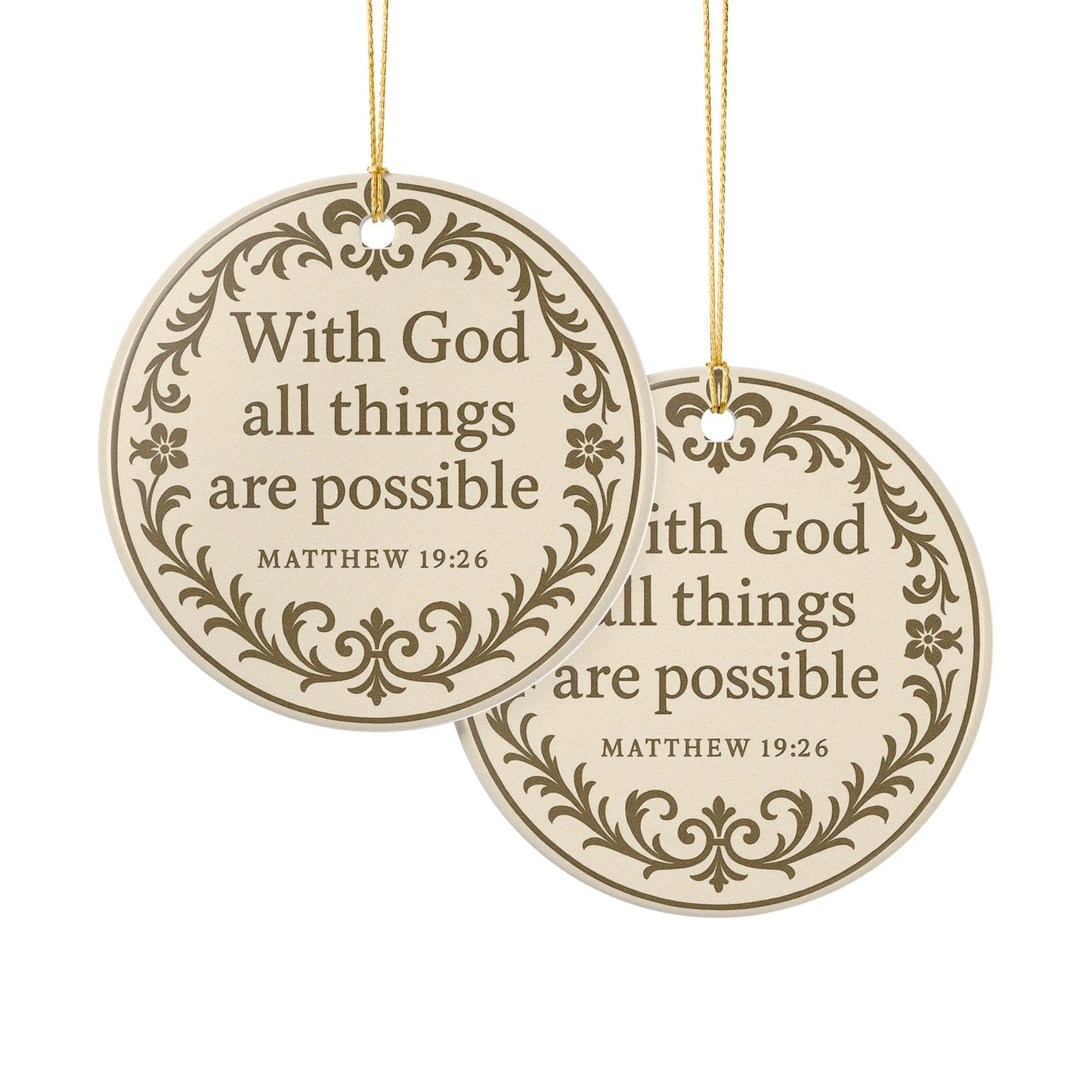 "With God All Things Are Possible" (Matthew 19:26) Ceramic Christmas Ornament (2-Sided)