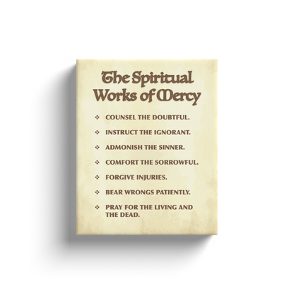 The Spiritual Works of Mercy – Catholic Wrapped Canvas Wall Art | 5x7, 8x10, 11x14 Sizes