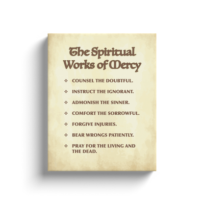 The Spiritual Works of Mercy – Catholic Wrapped Canvas Wall Art | 5x7, 8x10, 11x14 Sizes