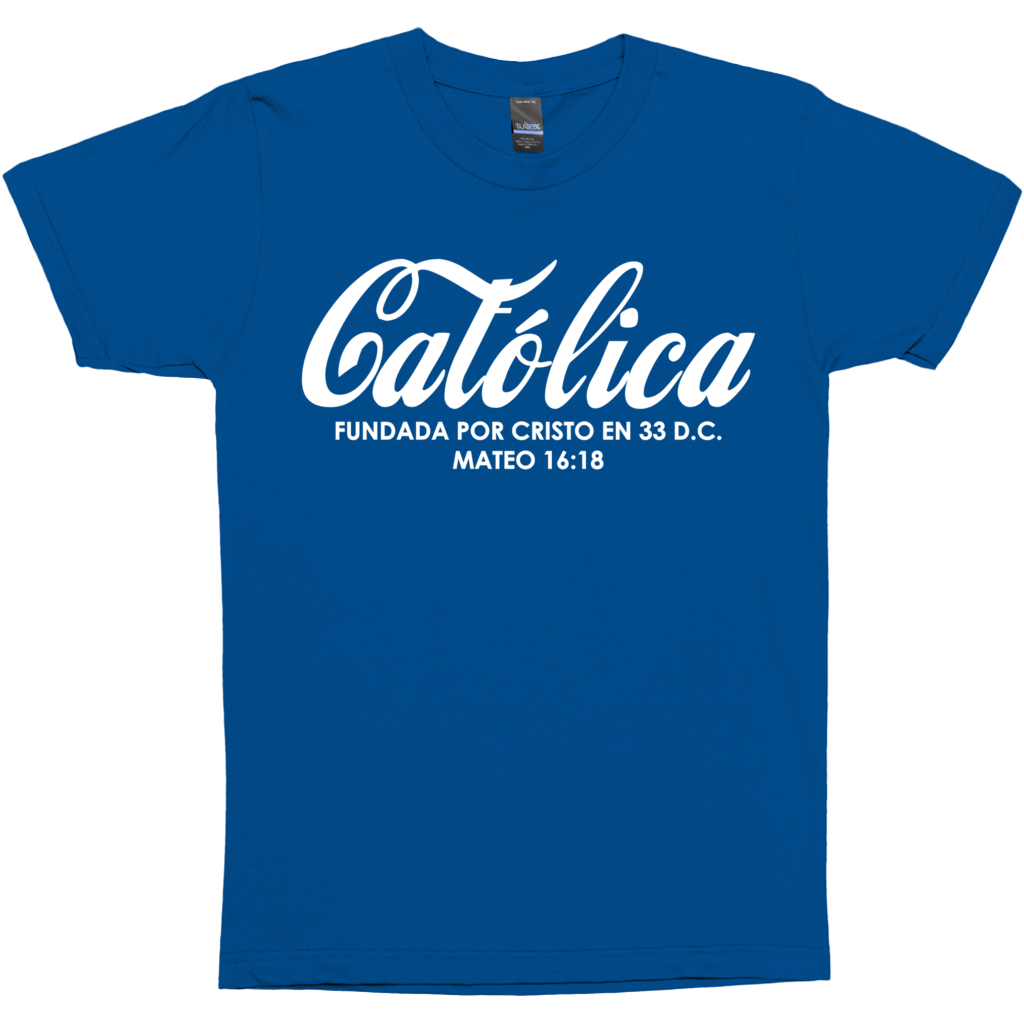 Catolica T-Shirt