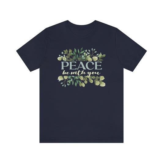 Peace Be With You Catholic T-Shirt