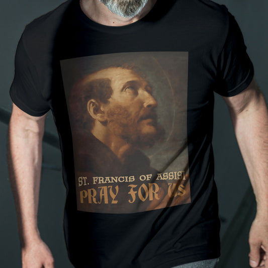 St. Francis of Assisi Pray for Us Catholic T-Shirt