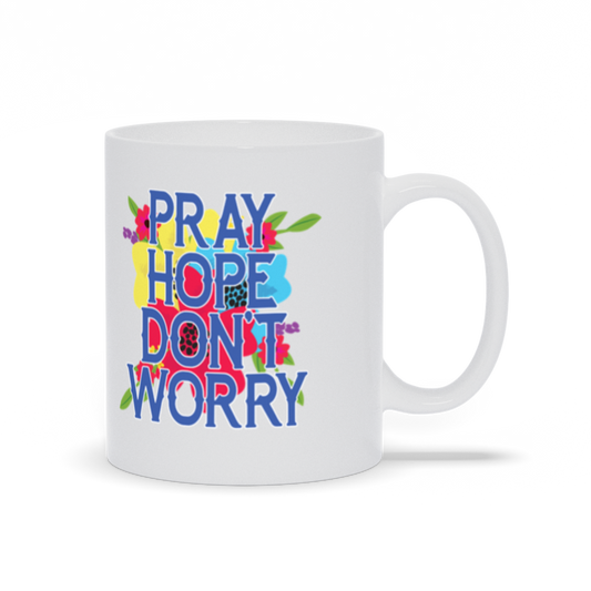 Pray Hope Don't Worry Padre Pio Mug